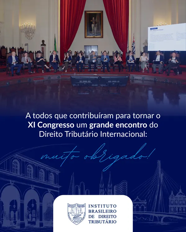 redimensionado [IBDT]_XI_Congresso_Brasileiro_de_Direito_Tributário_Internacional__-_Agradecimento_-_Card_1 (1)
